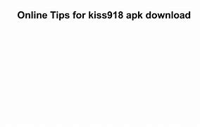 Tips Kiss918 Hari Ini